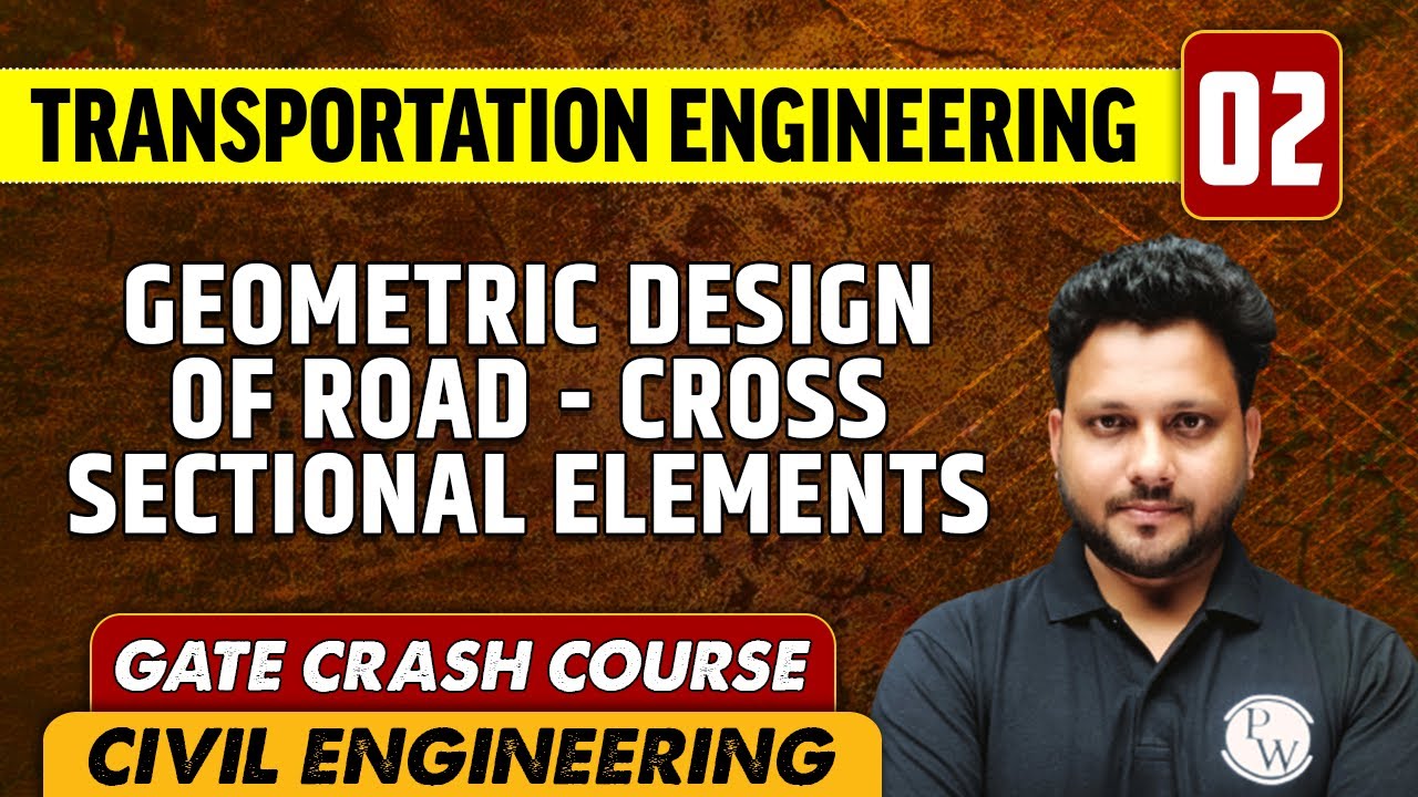 Transportation Engineering 02 l Geometric Design of Road l Civil ...