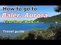 Part 1 - BALER, Aurora Tour/Sightseeing 2019.. (Aurora Province tour)