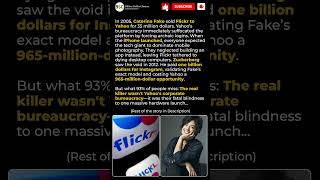 Yahoo Bought Flickr. Then They Destroyed It.  #billiondollarchoices  #entrepreneur  #techhistory