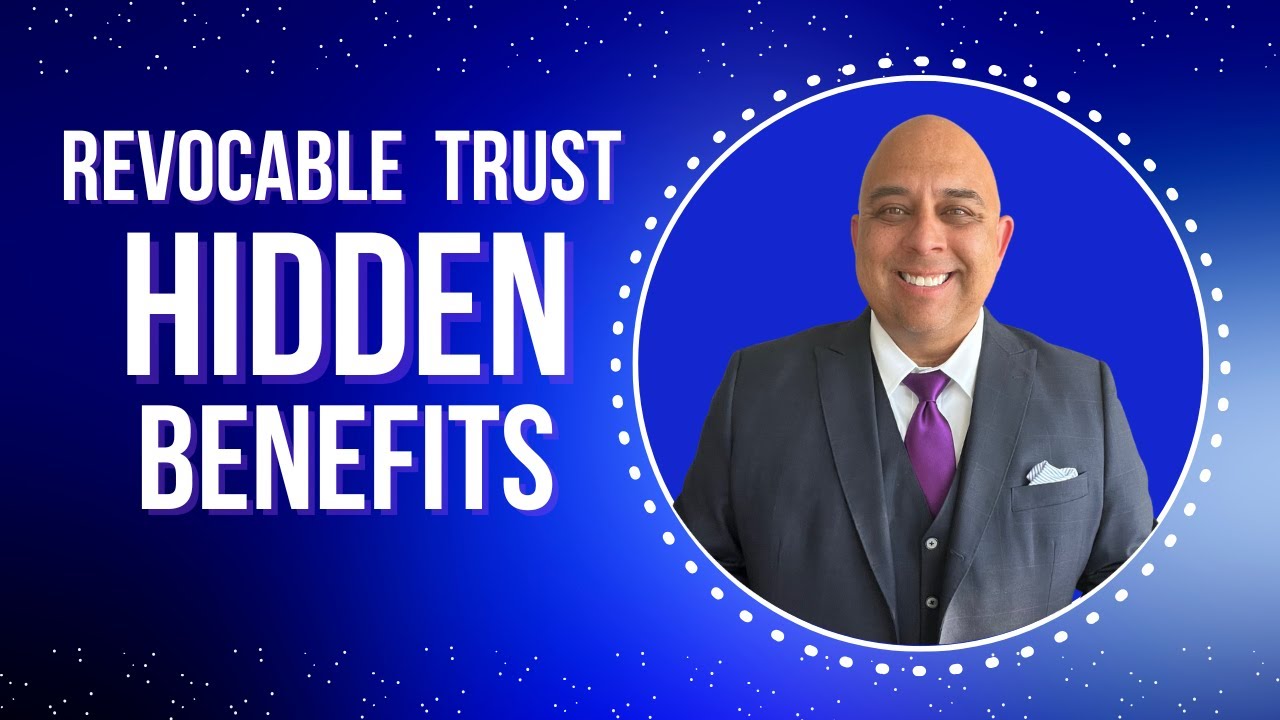 Unlock Hidden Benefits: How a Revocable Living Trust Saves You Time ...