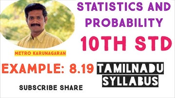 10th Std Maths Example 8.19 Two dice are rolled. Find Probability that sum of outcomes is (i)=4