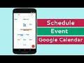 How to schedule an event on google calendar