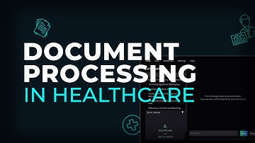 Document Processing in Healthcare