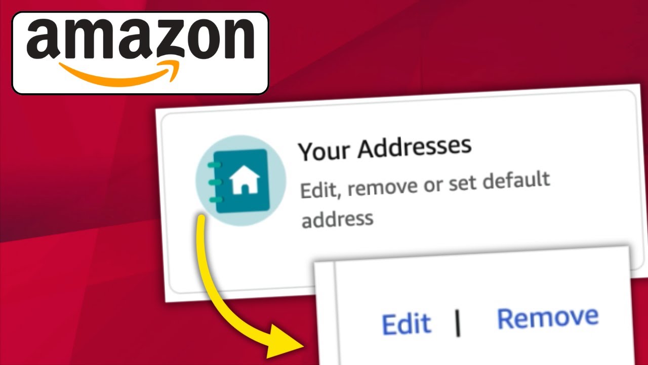 How to Change Address on Amazon | Edit, Add or Remove Your Address on ...