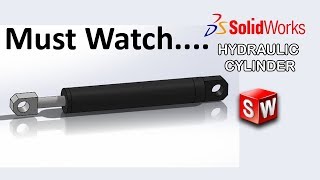 Solidworks Tutorial | Best Hydraulic Cylinder ever in Solidworks with Assembly | MUST WATCH