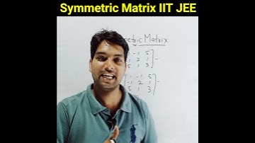 Symmetric matrix |class 12|cbse|icse| #shorts ||Growth Education Adda||