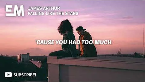 James Arthur   Falling Like The Stars Lyrics