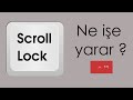 Scroll Lock Tuşu Ne İşe Yarar ?