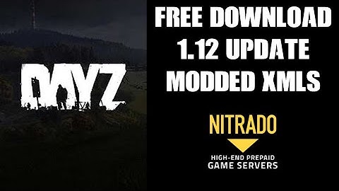 DayZ FREE Download 1.12 Update CHERNARUS XML Mods "Building Hunting Farming Stealth" Private Server