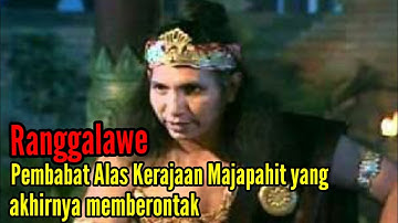 Sejarah Kerajaan Majapahit - Kisah Ranggalawe Pendiri Kerajaan yang Mbelot Jadi pemberontak!