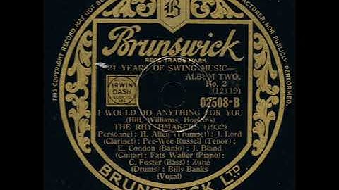 I Would Do Anything For You : The Rhythm Makers 1932