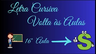 Aprenda letra cursiva 16ª Aula