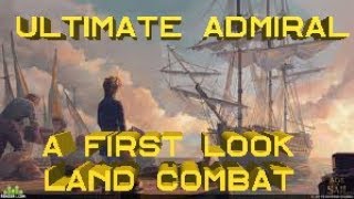 Ultimate Admiral: Age of Sail – A First Look – Land Combat screenshot 4