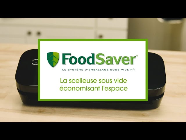 La mise sous vide FoodSaver, un geste simple et ludique