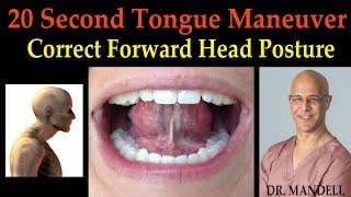 20 SECOND TONGUE MANEUVER TO CORRECT FORWARD HEAD POSTURE -  Dr Alan Mandell, DC Profile