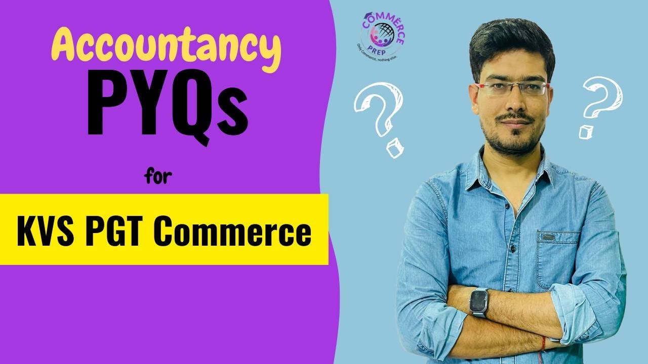 Accountancy Previous Year McQ KVS PGT Exam FCI Accountant JVVNL