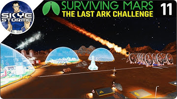 WORST Meteor Storm EVER! - Surviving Mars Green Planet THE LAST ARK EP 11 - Gameplay Tips & Tricks!