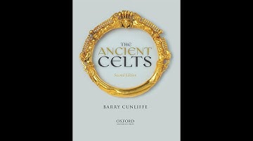 THE ANCIENT CELTS - Barry Cunliffe - Part 1 - Audio Book