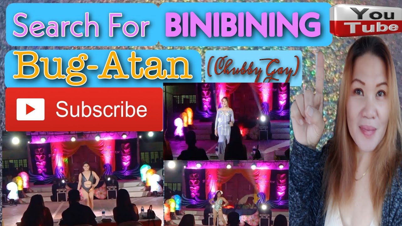 SEARCH FOR BINIBINING BUG-ATAN CHUBBY TALENTED GAYS @LihnTV - YouTube