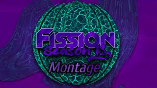 Fission UHC Season 13 - Montage