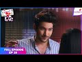 Internet Wala Love | Full Episode Ep. 20 | Samrat wants to marry Aadhya | Colors TV