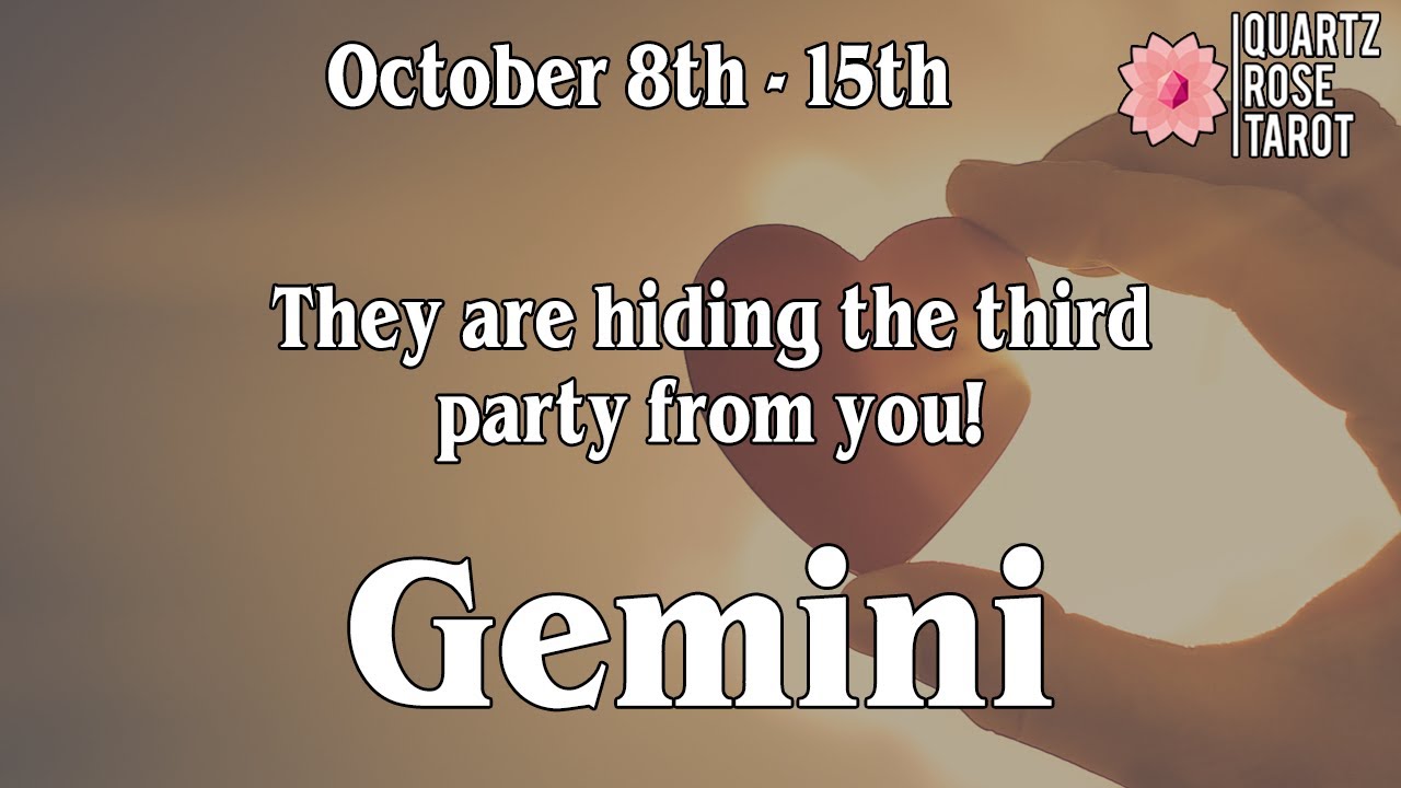 ♊ Gemini 👬 They are hiding the third party from you 😒 October 8th - 15th 2020 (Amazing Extended)