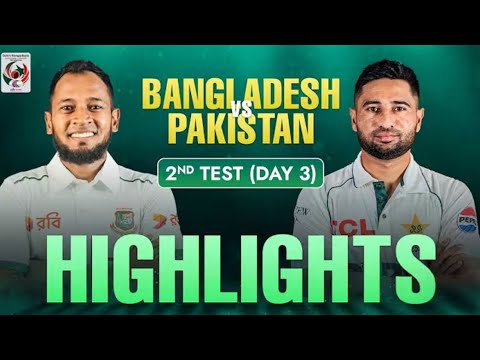 Highlights | Bangladesh vs Pakistan 2nd TEST Day 3 PAK vs BAN Test Match Highlights #banvspak 