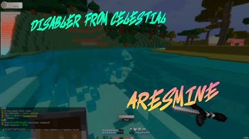 disabler aresmine celestial recode