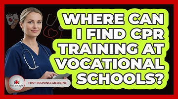 Where Can I Find CPR Training At Vocational Schools?