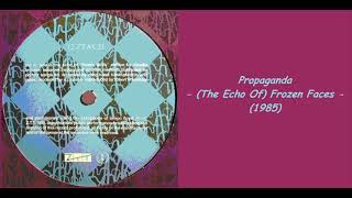 Propaganda - (The Echo Of) Frozen Faces (1985)