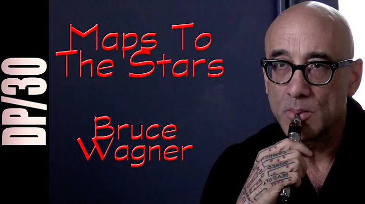 DP/30: Maps to the Stars, Bruce Wagner