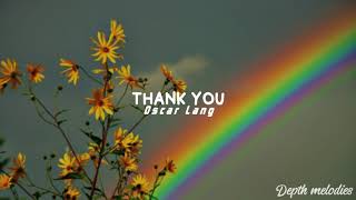 Oscar Lang - Thank You [Lyrics] [Sub. Español]