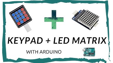 Keypad connected with LED-Matrix