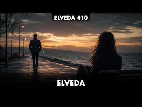 Elveda #10 | Elveda - Final Şiiri