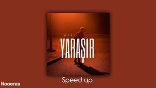 Miro - Yaraşır // Speed up Resimi