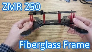 Zmr 250 Fibergl Quadcopter Frame Overview And Review