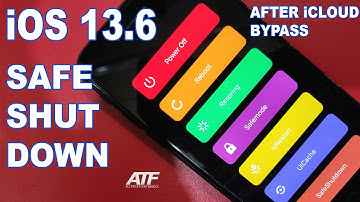 iOS 13.6 SAFE SHUTDOWN AFTER ICLOUD BYPASS.FIXED POWER ON/OFF