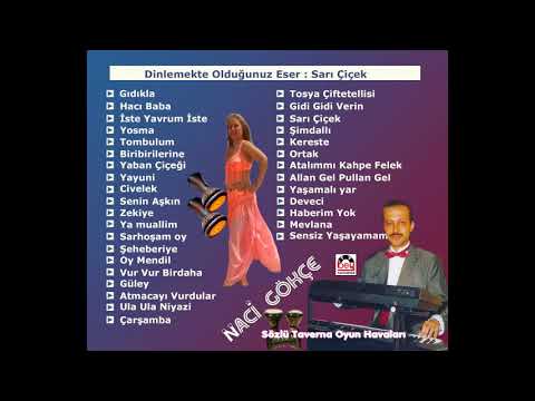 Taverna Oyun Havaları / Naci Gökçe - Sarı Çiçek