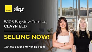 5/106 Bayview Terrace, CLAYFIELD | Selling Now with the Savana McKenzie Team