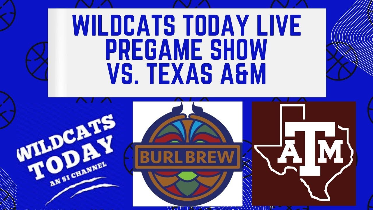 Kentucky vs. Texas A&M LIVE pregame show from the Burl Brew