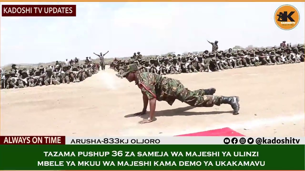 PUSHUP 36 ZA SAMEJA WA MAJESHI YA ULINZI MBELE YA MKUU WA NAJESHI