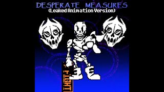 Undertale: Call Of The Void [Phase 3B:DESPERATE MEASURES] (Leaked Animation Version) [NO INTRO]