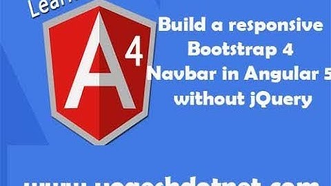 Build a responsive Bootstrap 4 Navbar in Angular 5 without jQuery | Hindi