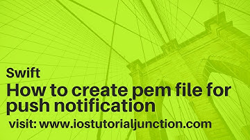 Create pem file for push notification in iOS sdk