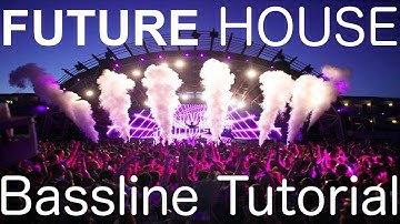 How to create that Future House Bassline in Ableton