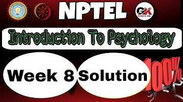 NPTEL Introduction to Psychology Assignment 8 Solution #week8