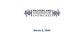 Packerland Powerhouse Showcase | March 9, 2024