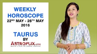 Taurus | Weekly Horoscope | 22nd May - 28th May 2016 by GaneshaSpeaks.com