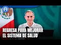 Hugo lpez gatell regresa como asesor de salud por solicitud de amlo