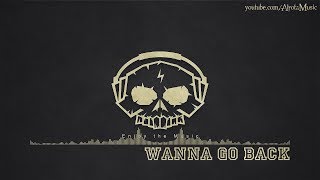 Wanna Go Back by Squiid - [Beats, Drum &amp; Bass Music]